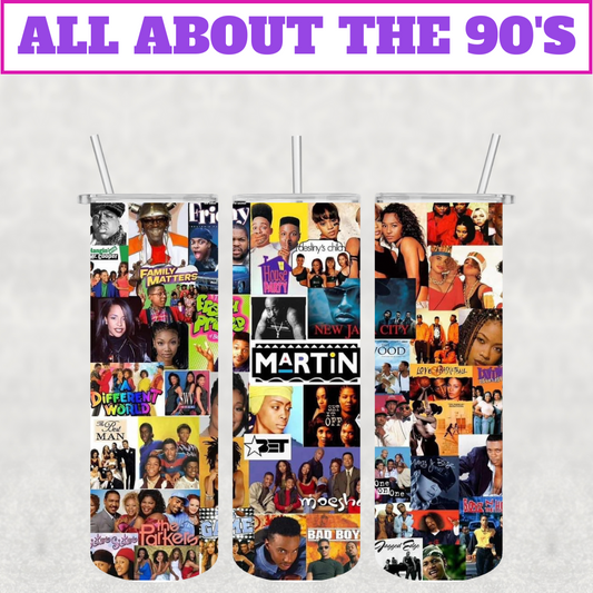 All About The 90's Stainless Steel Tumbler