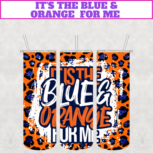 It's The Blue & Orange For Me Stainless Steel Tumbler
