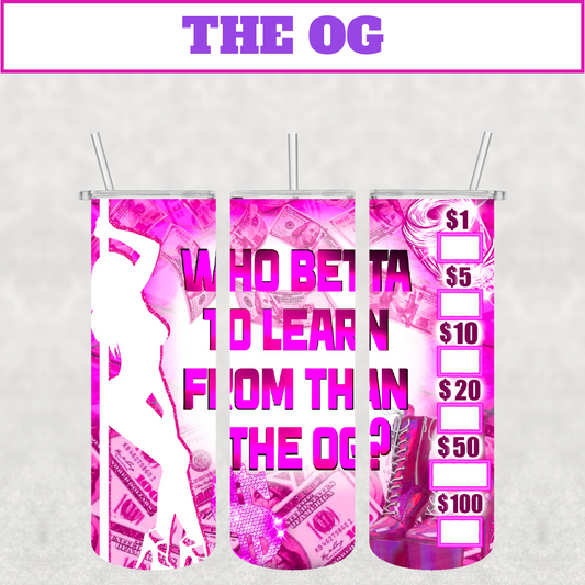 The OG Stainless Steel Tumbler