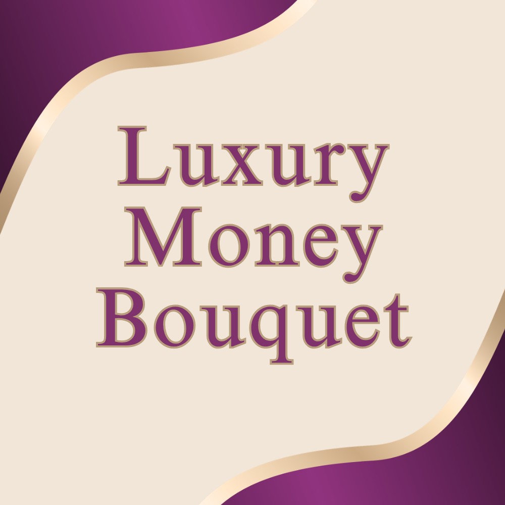 Luxury Money Bouquet