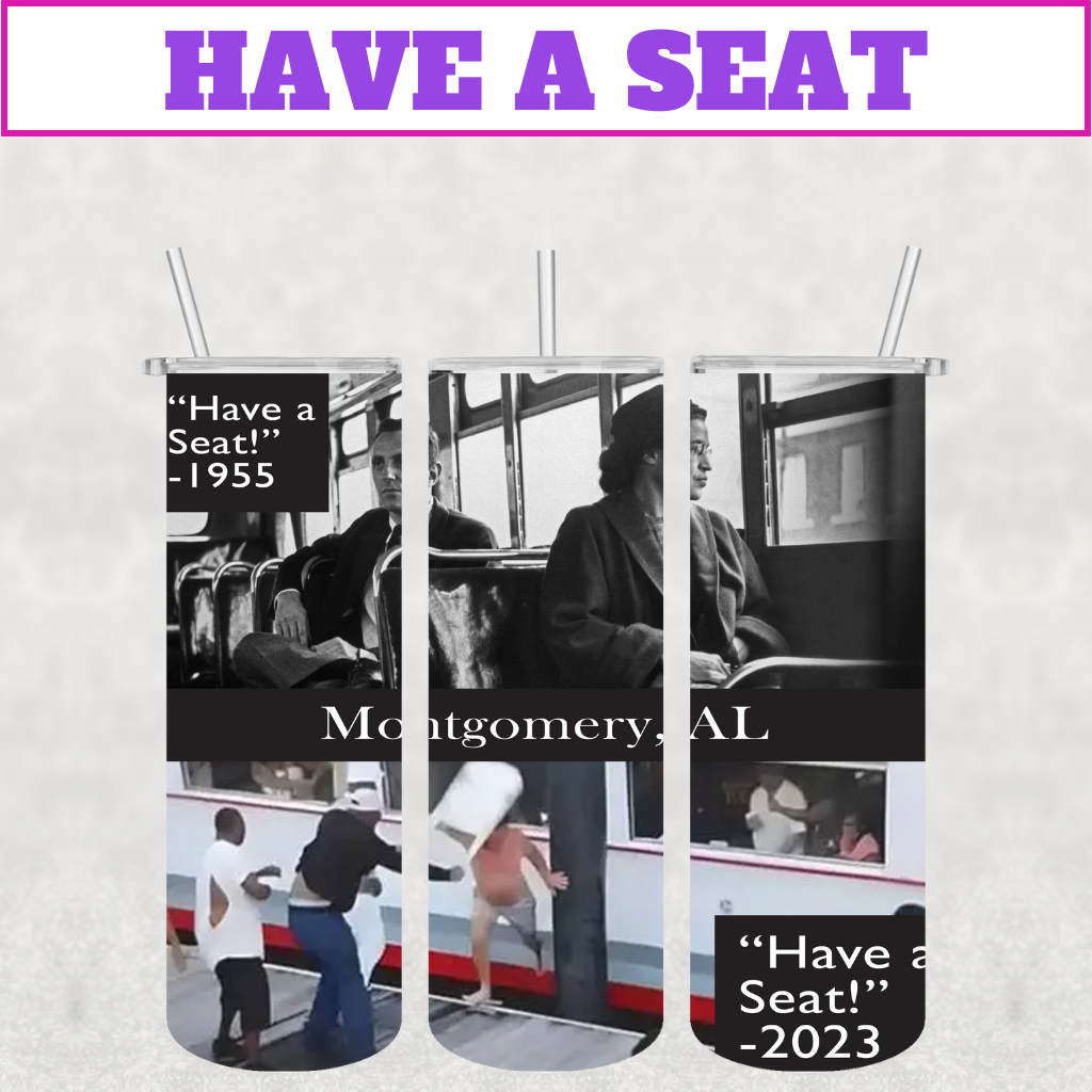 Have A Seat Stainless Steel Tumbler