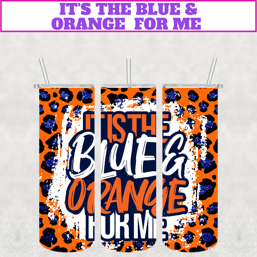 It's The Blue & Orange For Me Stainless Steel Tumbler
