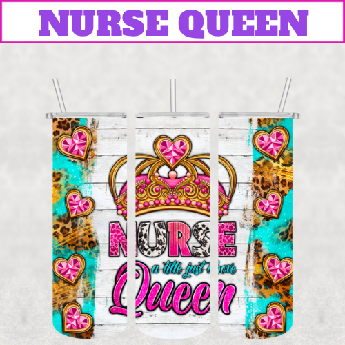 The Nurse Queen Stainless Steel Tumbler